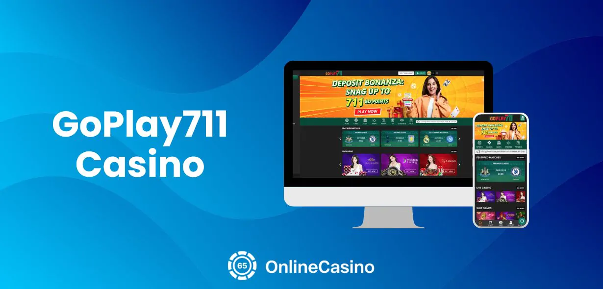 GoPlay711 Casino Singapore Review